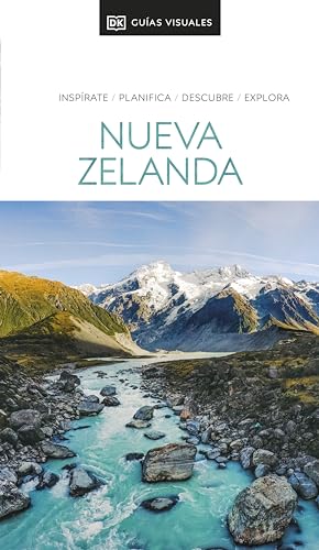 Nueva Zelanda (Guías Visuales): Inspirate, planifica, descubre, explora (Guías de viaje) von DK